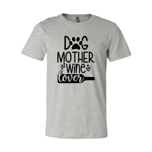 DT0608 Dog Mother Wine Lover