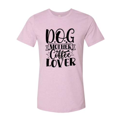 Dog Mother Coffee Lover T-Shirt