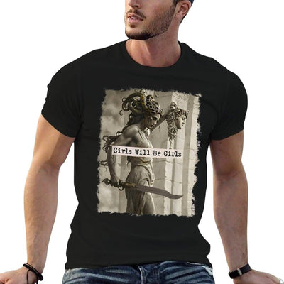Girl Will Be Girlss Medusa Feminist Women T-Shirt