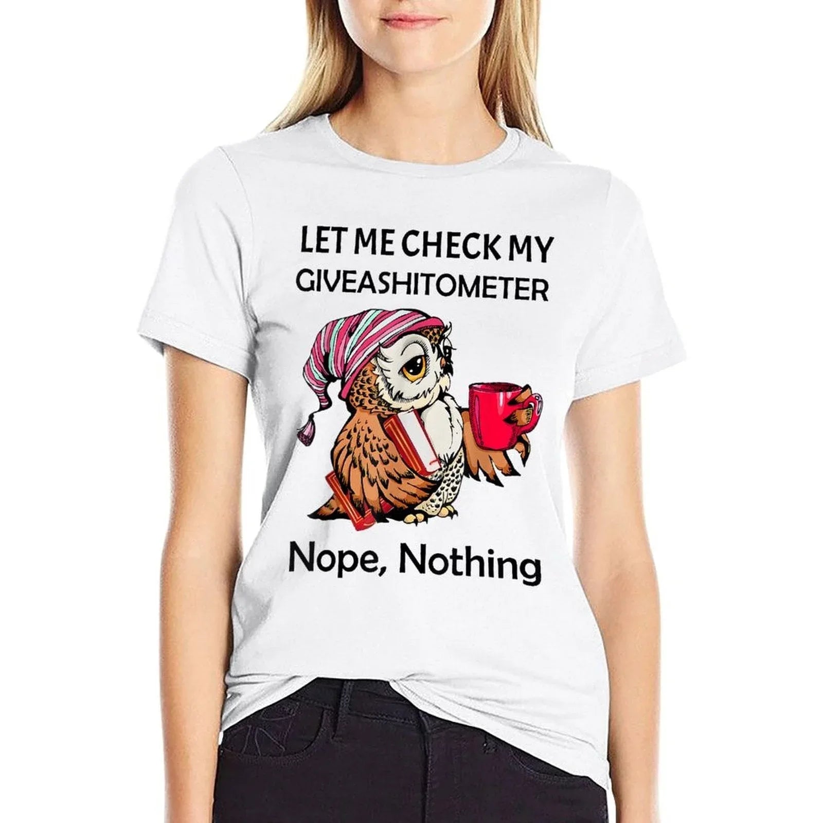 Owl Let Me Check My Giveashitometer Nope Nothing  Wrinkle-resistant T-Shirt