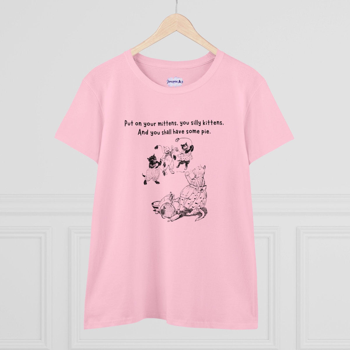 Kittens & Mittens Women’s Midweight Cotton Tee – Silly Kittens Pie Rhyme Shirt