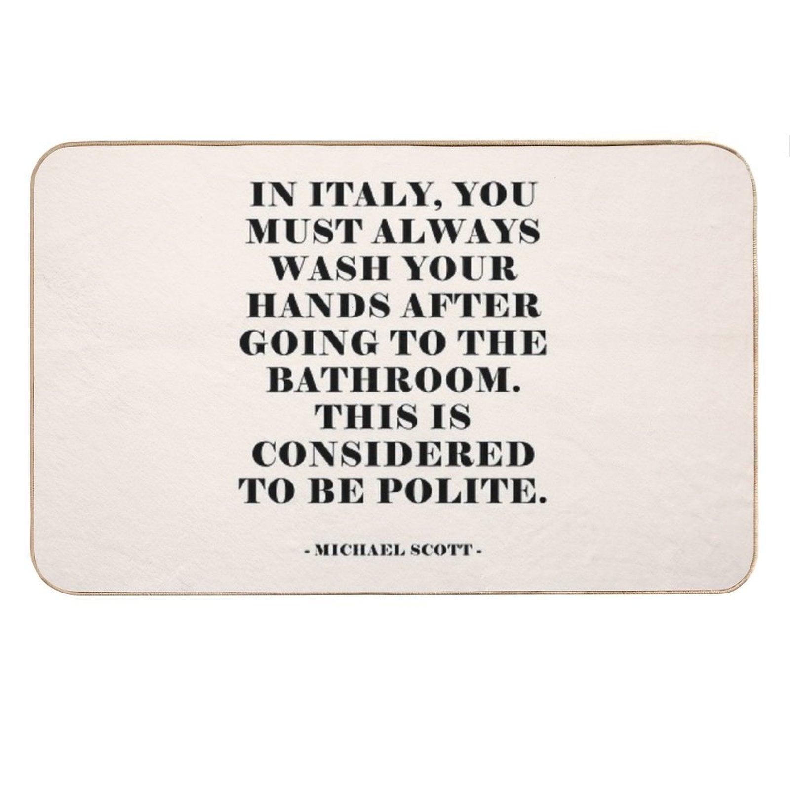 In Italy - The Office Quote Bath Mat