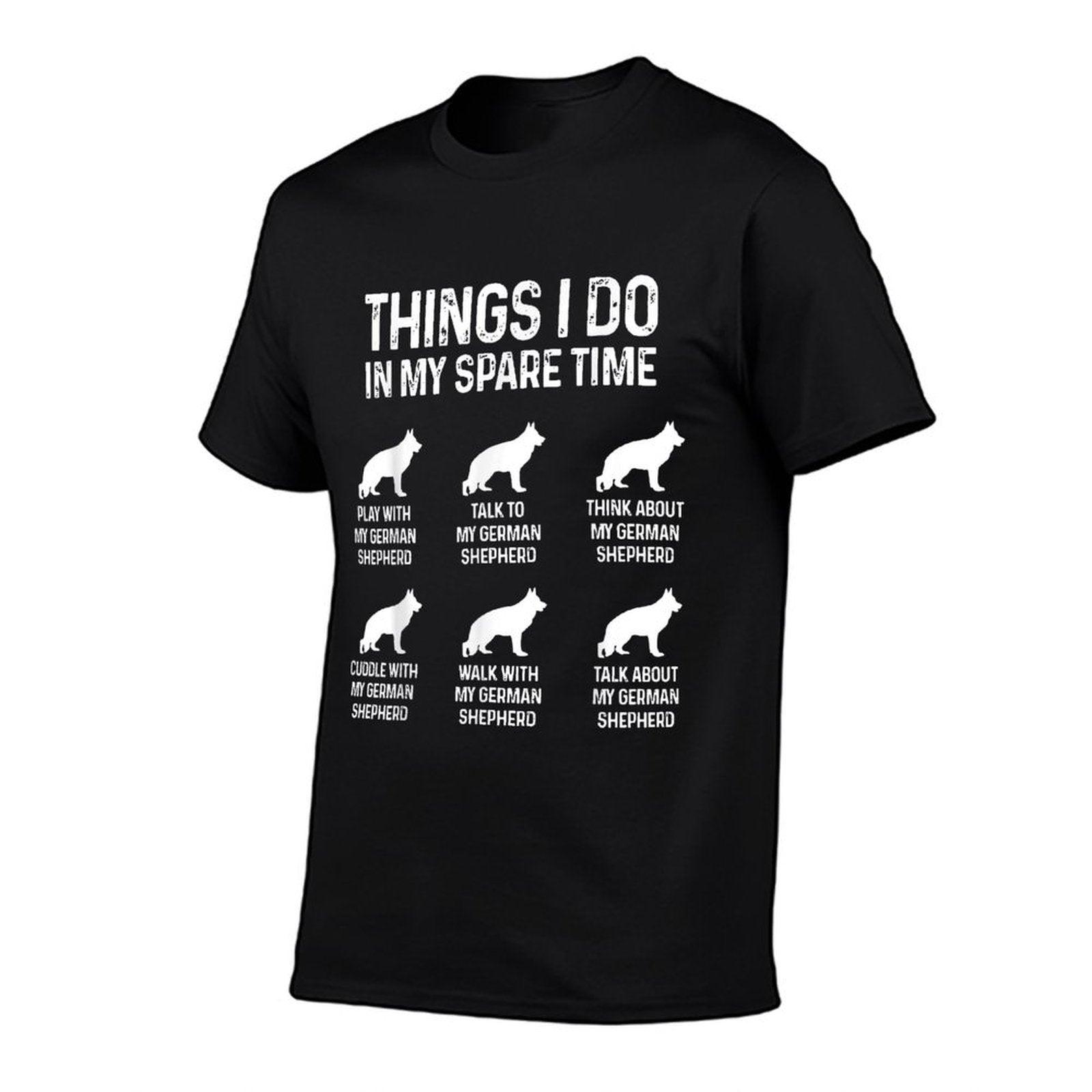 Things I Do In My Spare Time German Shepherd Dog Dad Mom T-Shirt