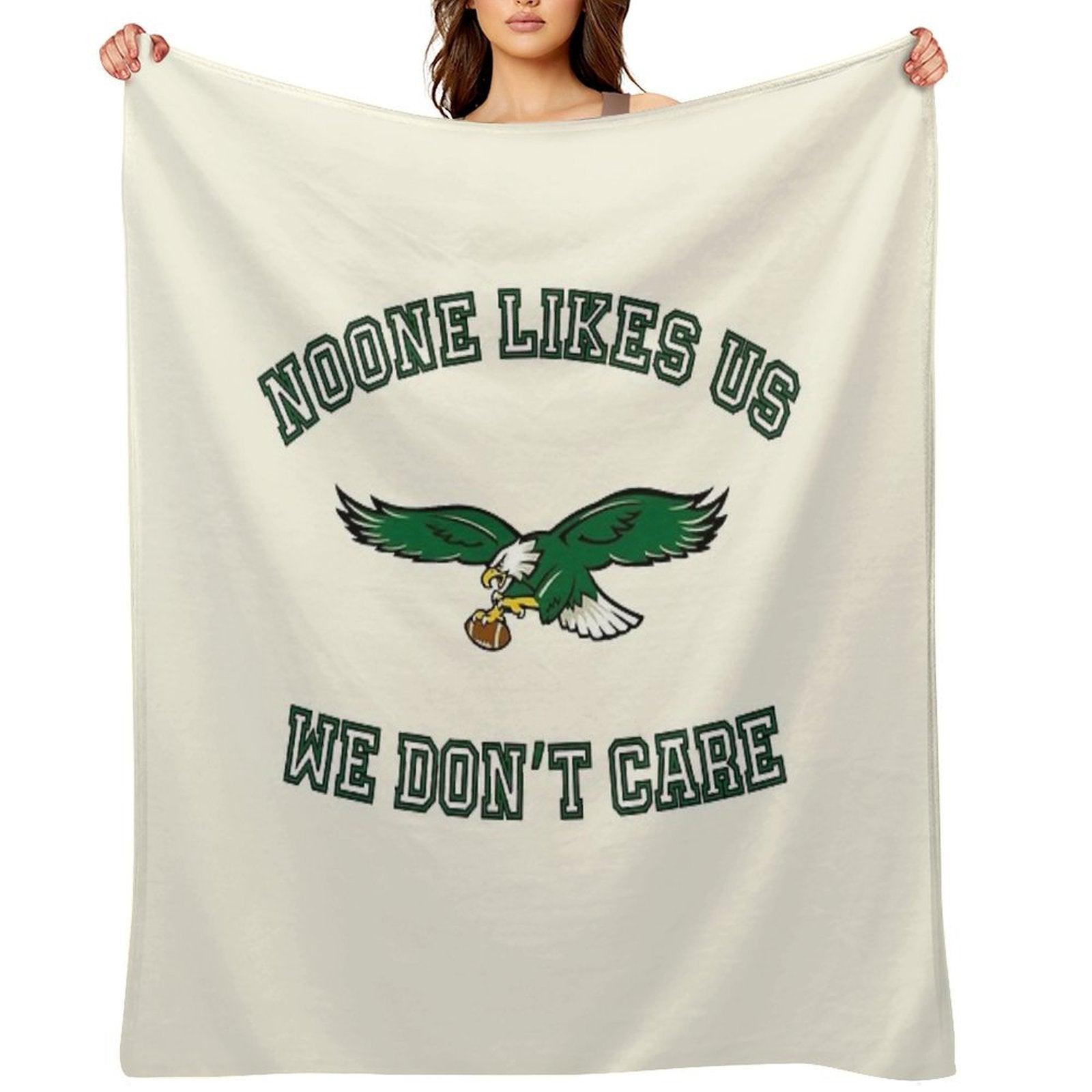Philadelphia Eagles Noone Likes Us We Don't Care Throw Blanket