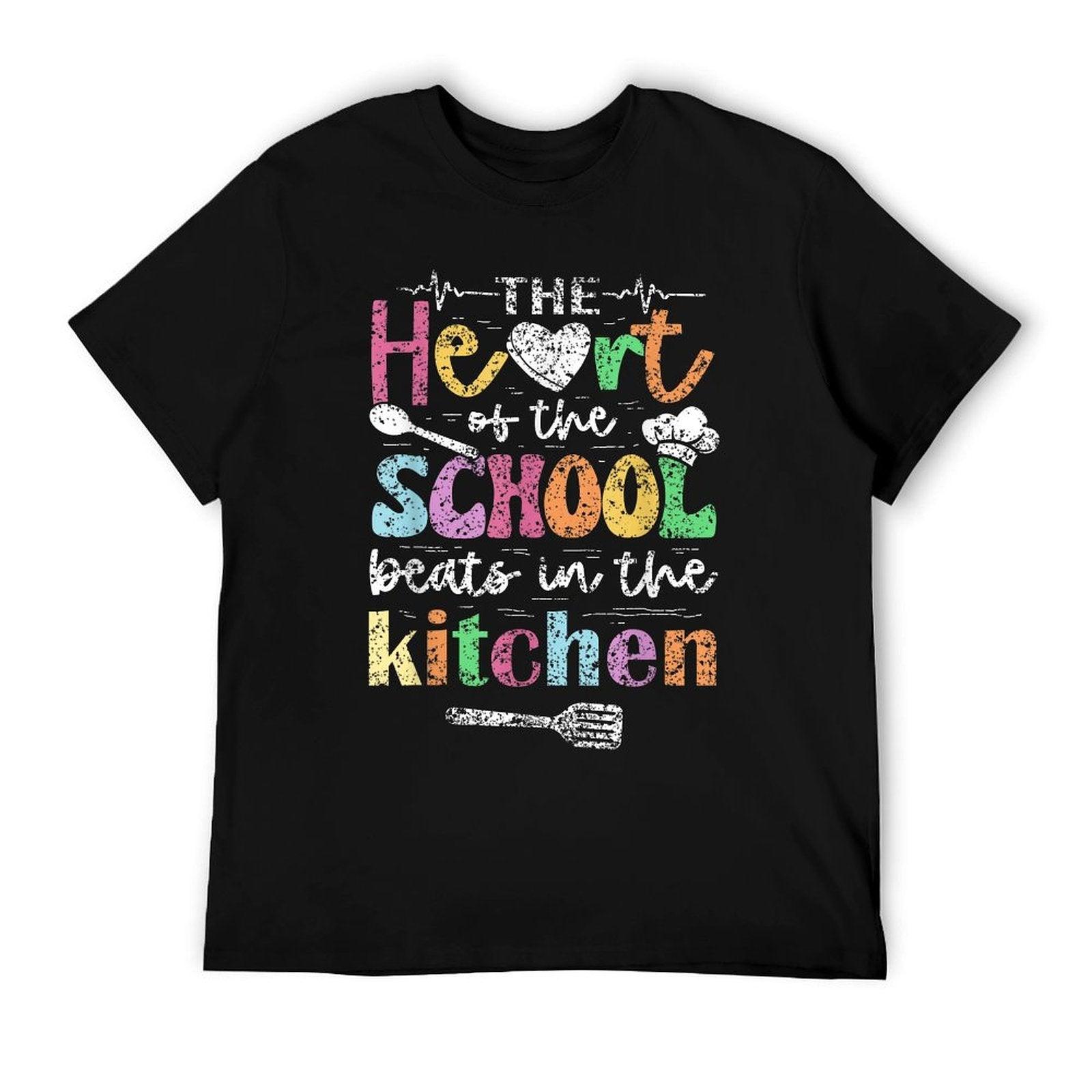The Heart Of The School Beats In The Kitchen Lunch Lady T-Shirt