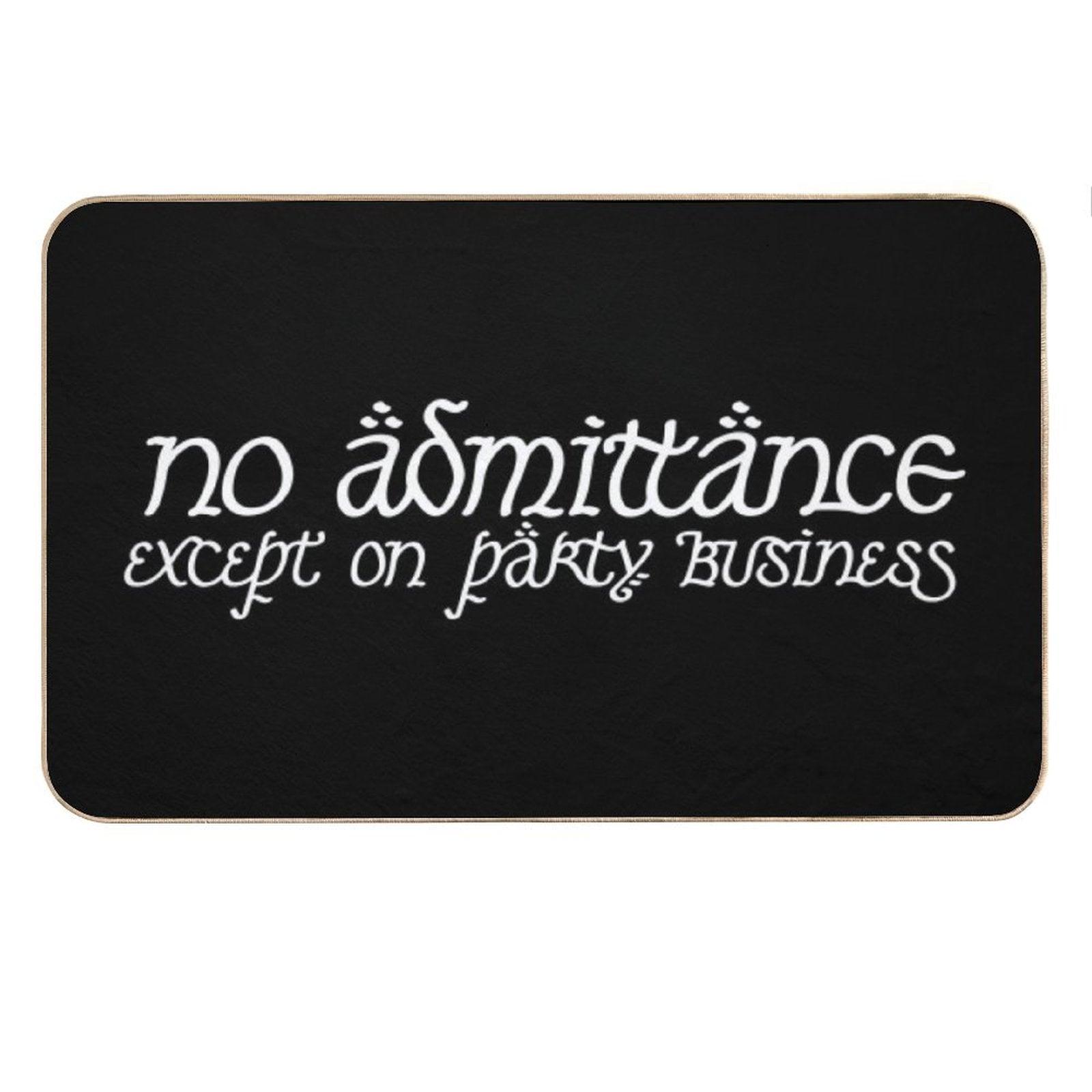 No Admittance Except on Party Business White Bath Mat