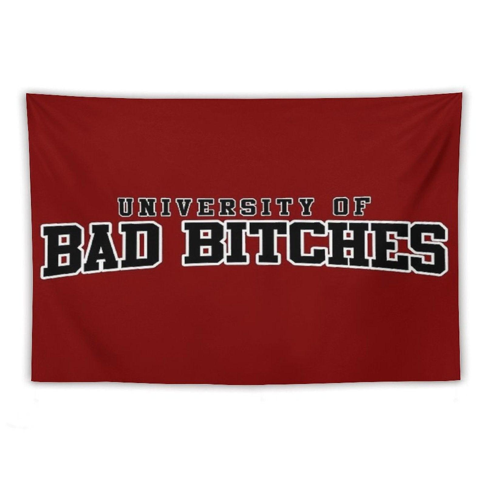 University Of Bad Bitches Tapestry