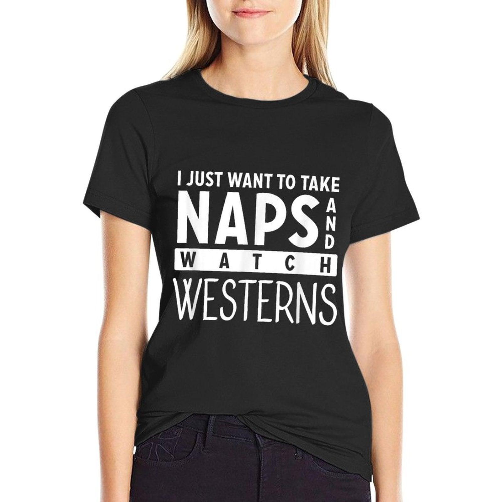 Take Naps And Watch Western Movies Lover T-Shirt