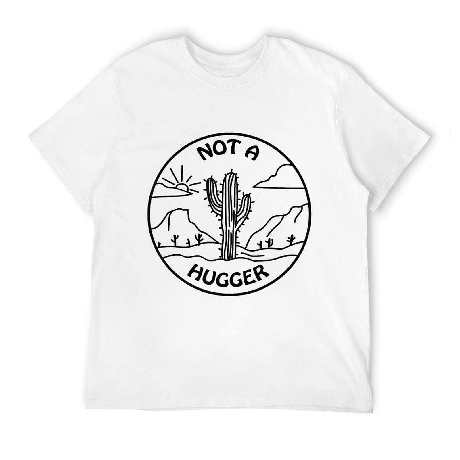 Not A Hugger Cactus Men Women  Easy-care T-Shirt