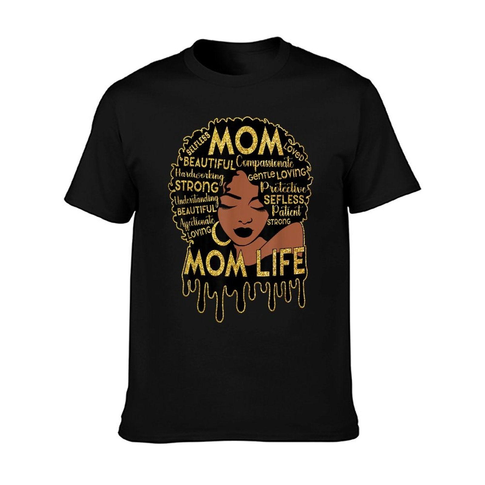 Black Women African American Black Mom Life Mother's Day T-Shirt