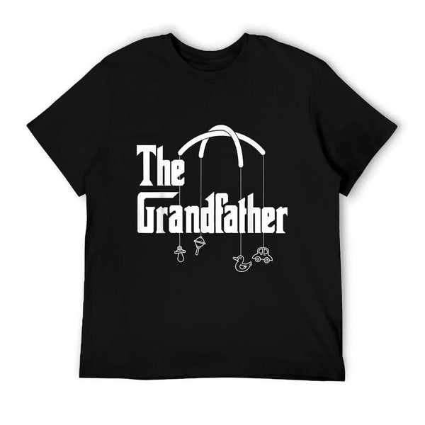 Grandfather Quote Funny Design for Grandpas T-Shirt