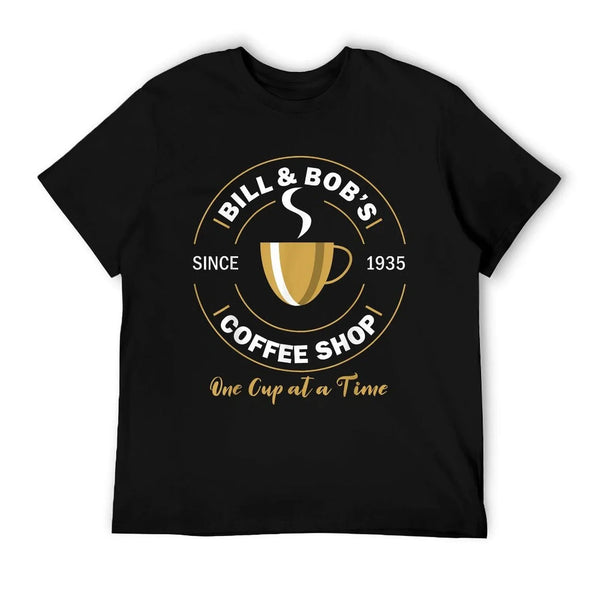 Bill And Bob's Coffee Shop AA Recovery Gift T-Shirt