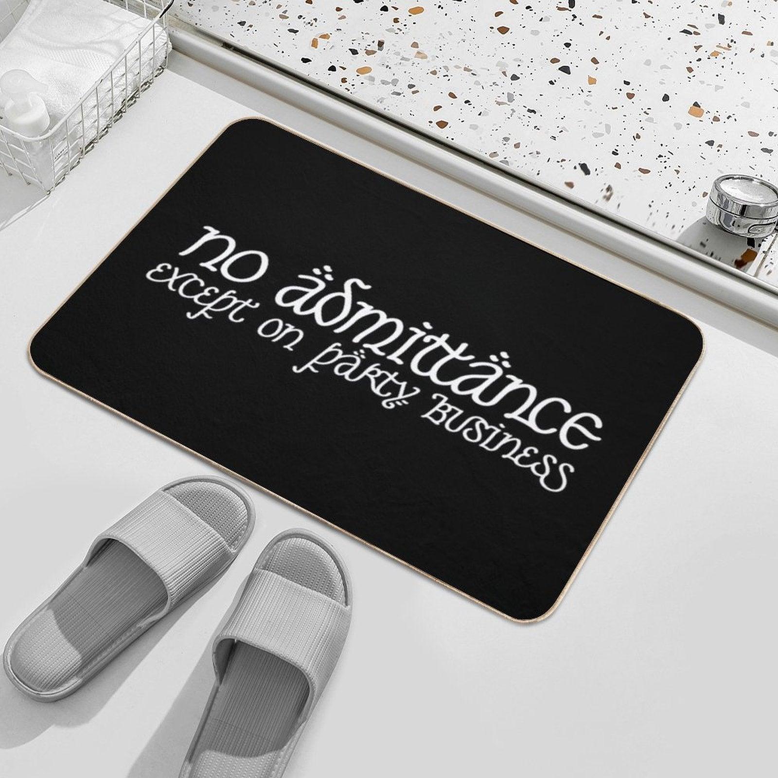 No Admittance Except on Party Business White Bath Mat