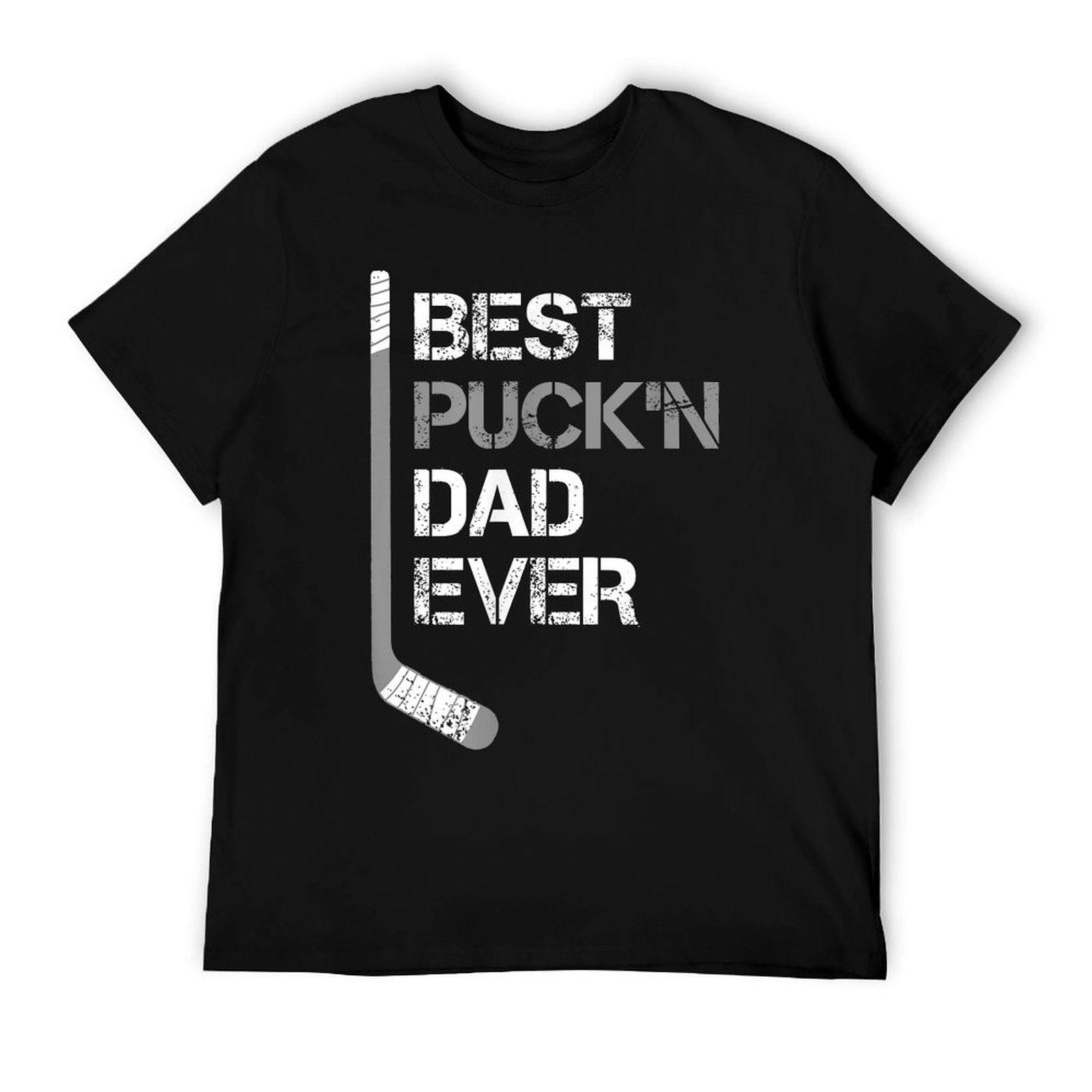 Funny Father's Day - Hockey Dad - Best Puck'n Dad Ever T-Shirt