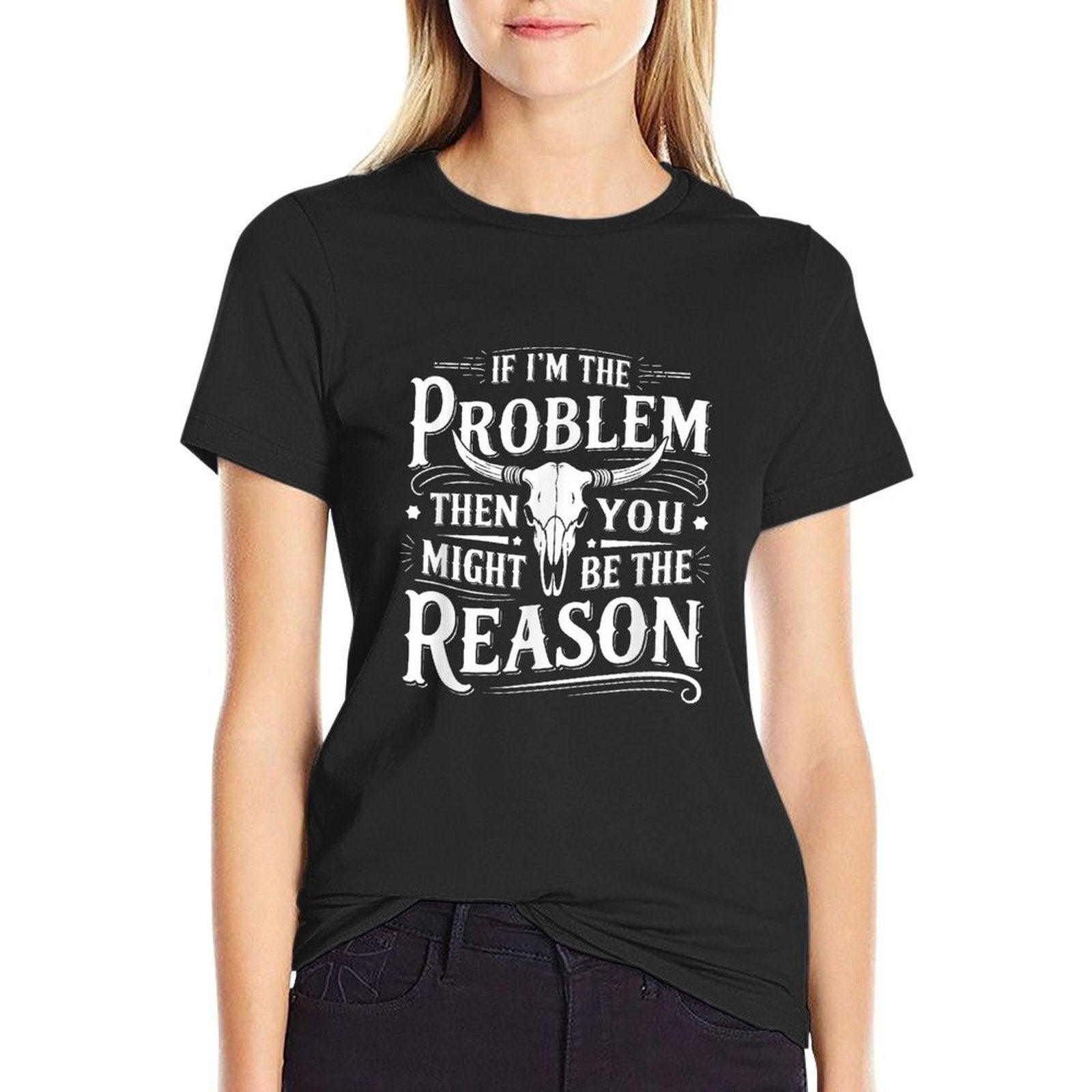If Problem Vintage Then You Might Be Reason  Lightweight T-Shirt