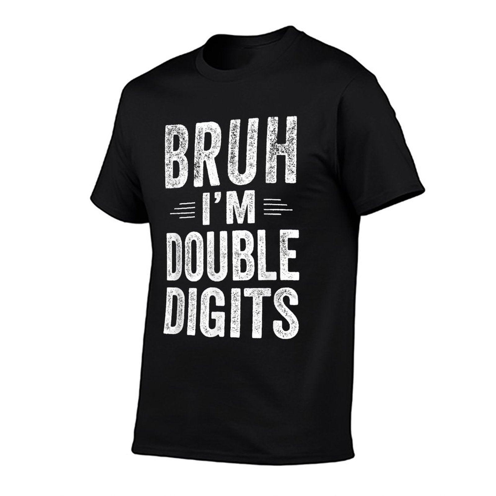 Bruh I'm Double Digits 10th Birthday Gifts 10 Year Old Boy T-Shirt