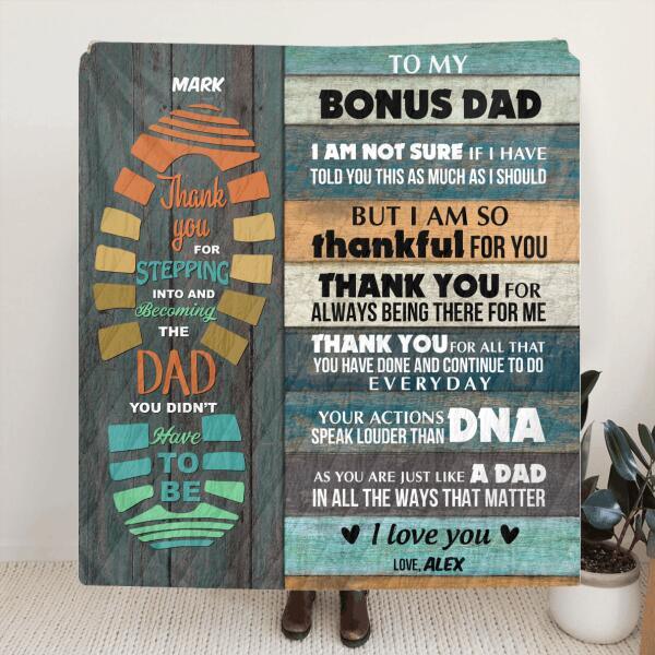 Personalized Bonus Dad Blanket - Best Father's Day Gift From Son/Daughter to Bonus Dad - Your Actions Speak Louder Than DNA