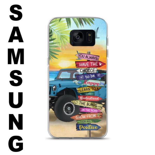 Personalized Off-road SUVs Phone Case - Case For iPhone, Samsung and Xiaomi - You Always Have The Choice To Be Happy