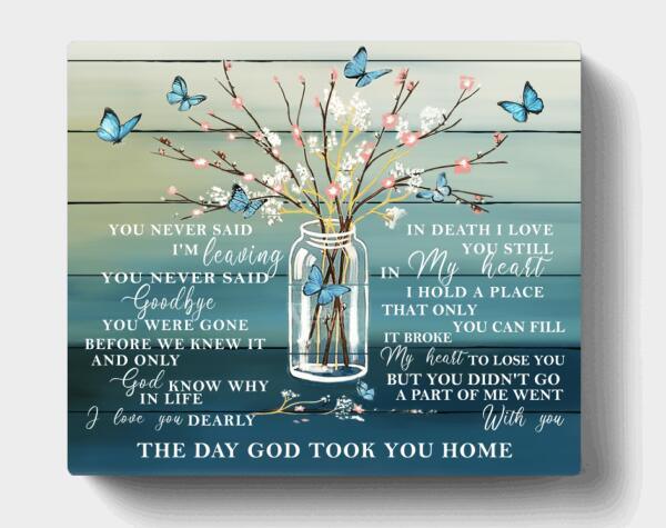 Personalized Memorial Gift Canvas - You never said I'm leaving
