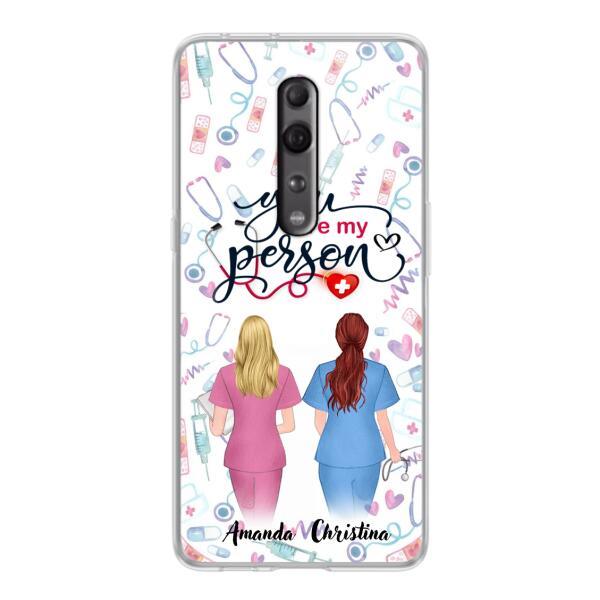 Personalized Nurse Friend Phone Case - Best Gift For Friends - You're My Person - Case For Xiaomi, Oppo And Huawei