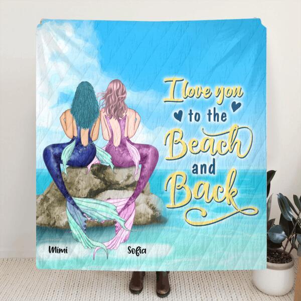 Personalized Little Mermaid Blanket - Best Idea For Beach Lovers - I Love You To The Beach and Back