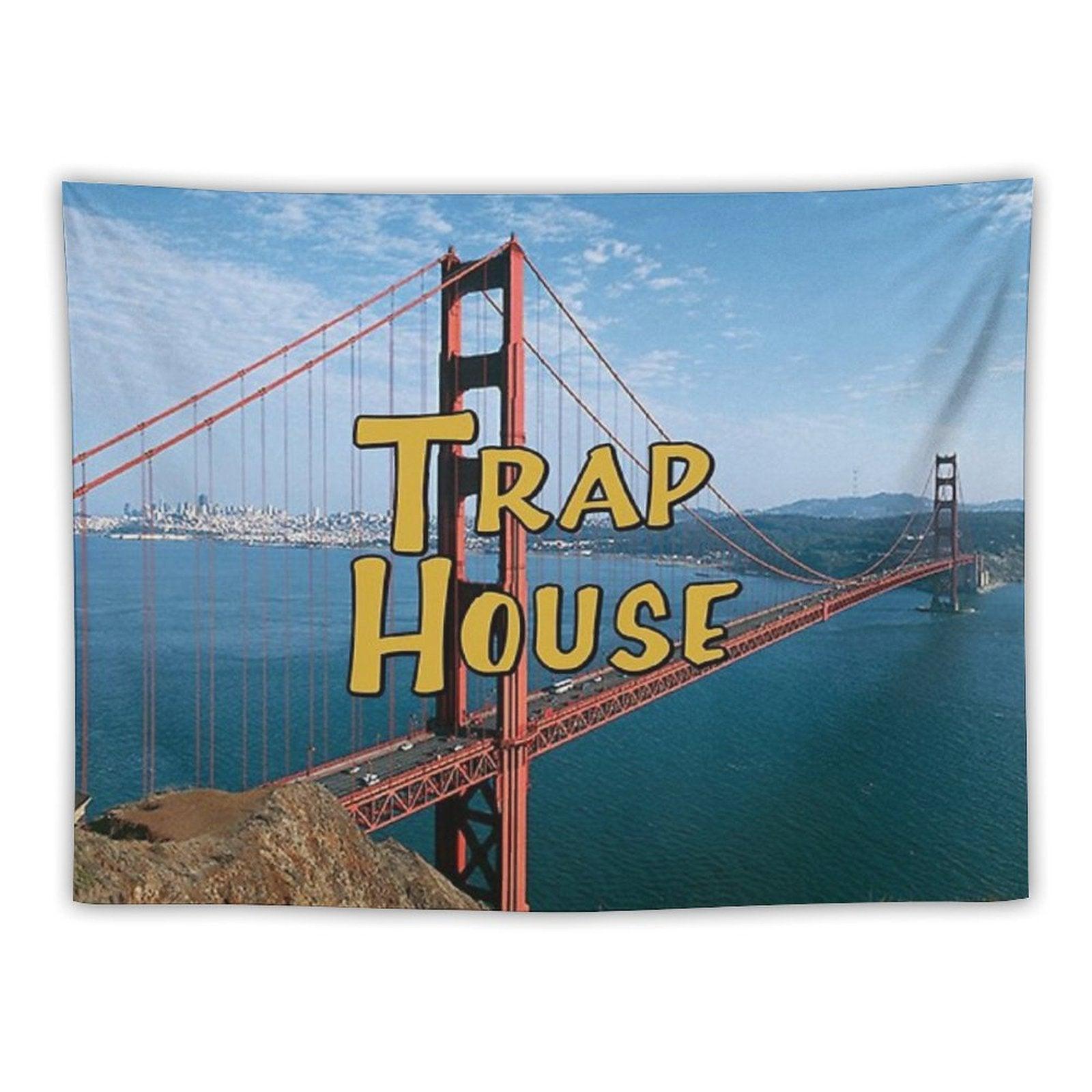 Full House Trap House Tapestry