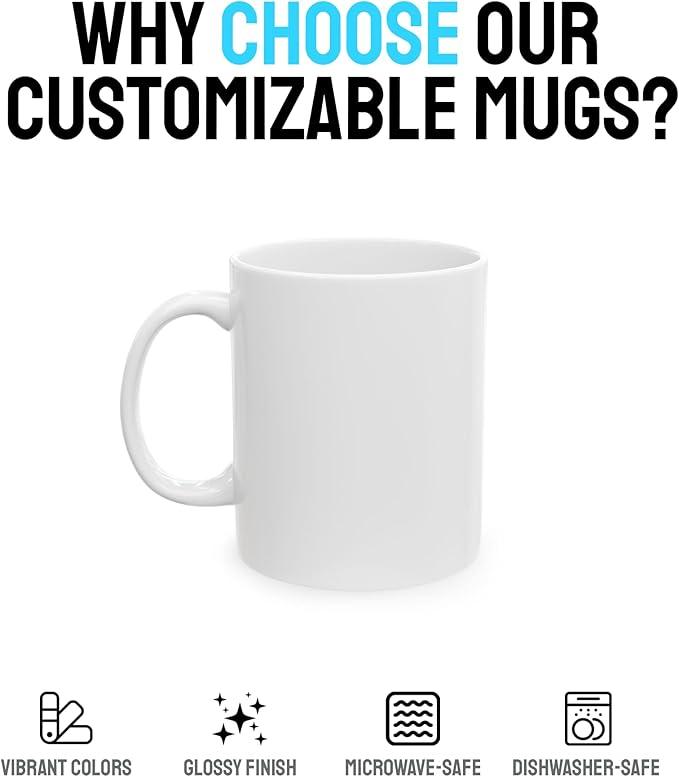 Personalized Coffee Mug – Custom Photo, Text, or Logo Ceramic Mug Tea Cup | Taza Personalizada with Picture or Message | Customized Gift Idea for Men & Women, Mom, Dad, Friends - White/Blue | 15oz