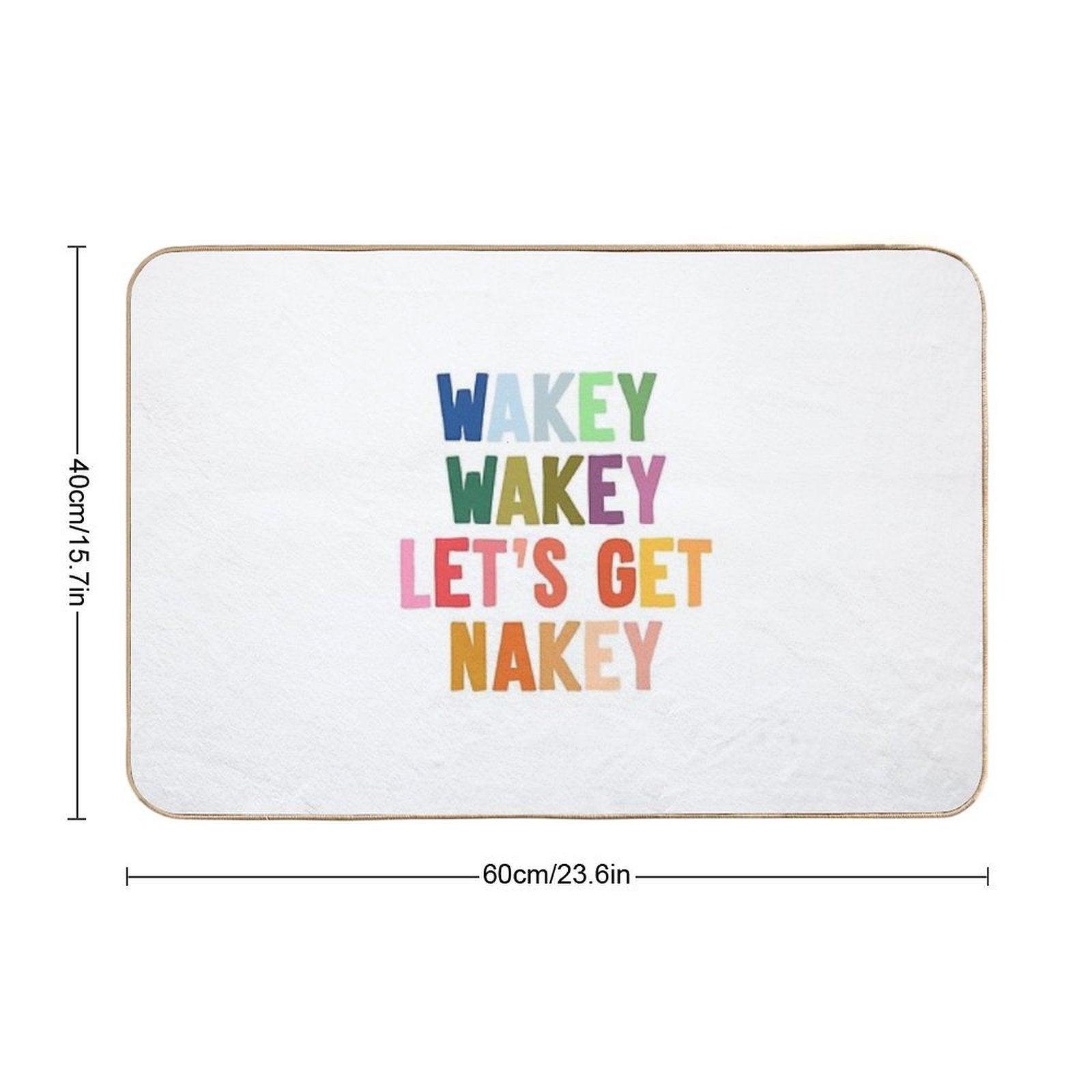 Wakey Wakey Let's Get Nakey Bath Mat