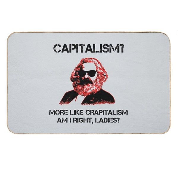 Funny Capitalism Communist T-Shirt Karl Marx Crapitalism Bath Mat