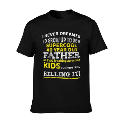 Funny 40th Birthday Gift for Father Dad from Kids Forty Year T-Shirt