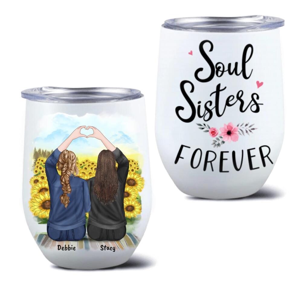 Personalized Friends Wine Tumbler - 2 Besties - Gift Idea For Besties - Soul Sister Forever