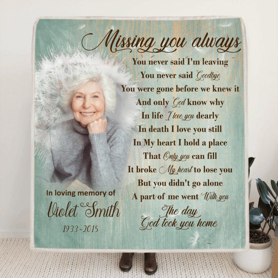 Personalized Remembrance Quilt/Fleece Blanket - Memorial Gifts For Loss Of Family Member - Missing You Always - GTWDM6