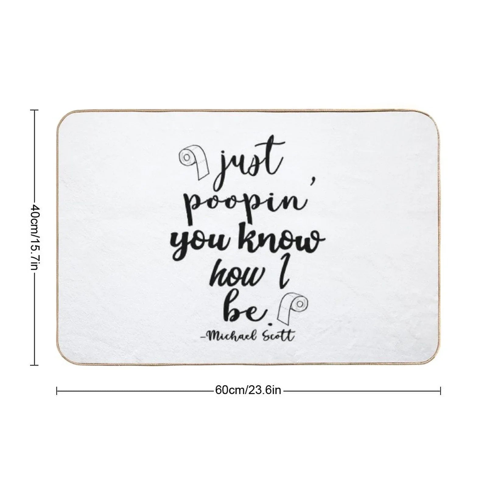 Just Poopin' You Know How I Be Tshirt Bath Mat