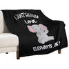 I Just Really Love Elephants , Ok Wrinkle-free Throw Blanket
