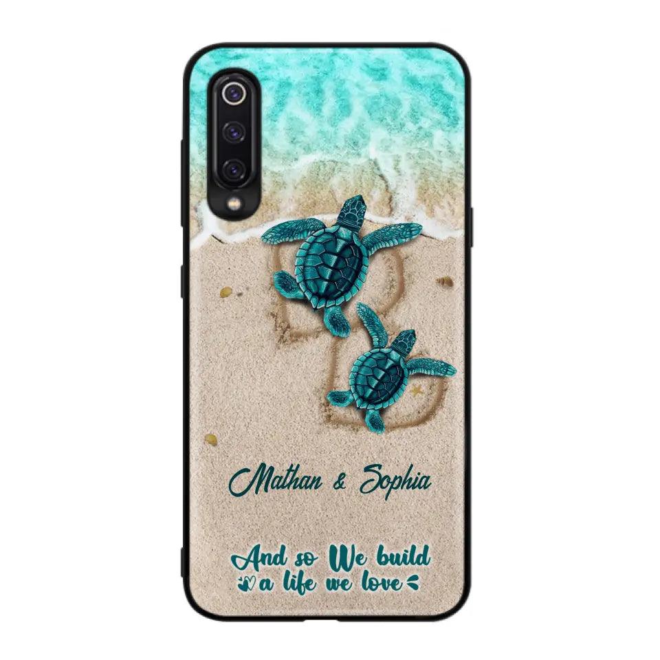 Personalized Turtle Phone Case - Up to 5 Baby Turtles - And So We Build A Life We Love - Case For Xiaomi, Oppo And Huawei