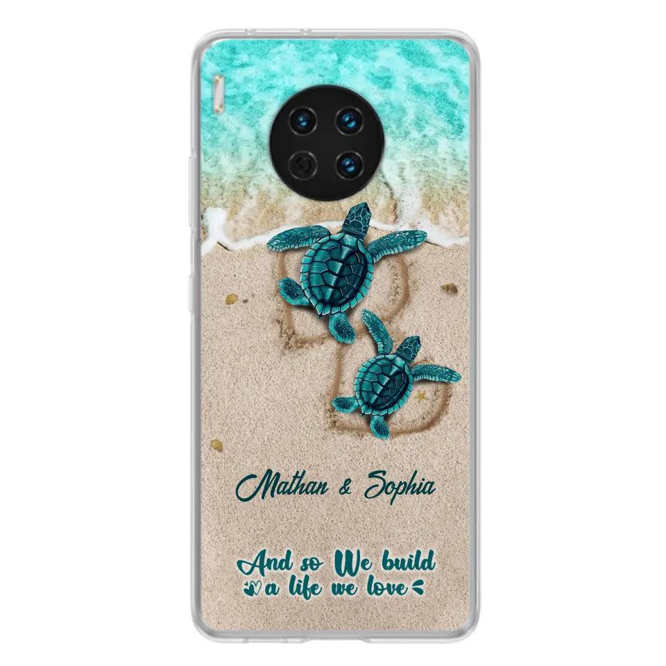 Personalized Turtle Phone Case - Up to 5 Baby Turtles - And So We Build A Life We Love - Case For Xiaomi, Oppo And Huawei