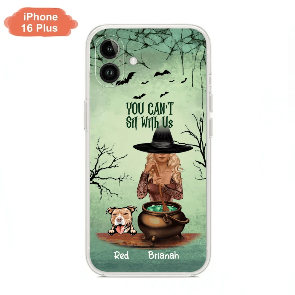 Custom Personalized Dog And Witch Phone Case - Upto 4 Dogs - You Can't Sit With Us -  Phone Case For iPhone and Samsung