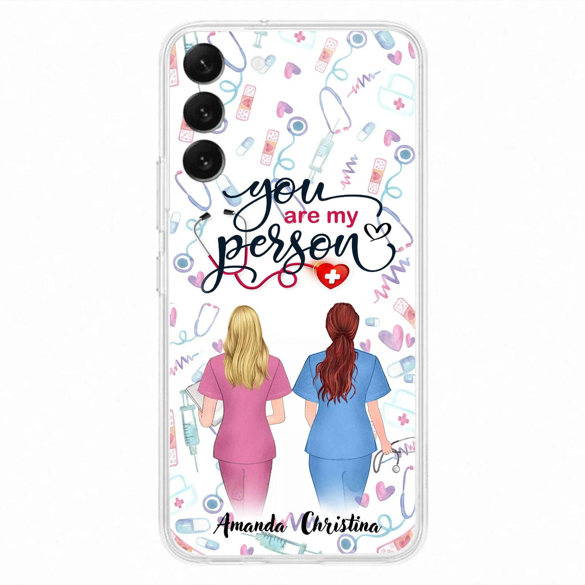 Custom Personalized Nurse Friend Phone Case - Best Gift For Friends - You're My Person - Case For iPhone And Samsung