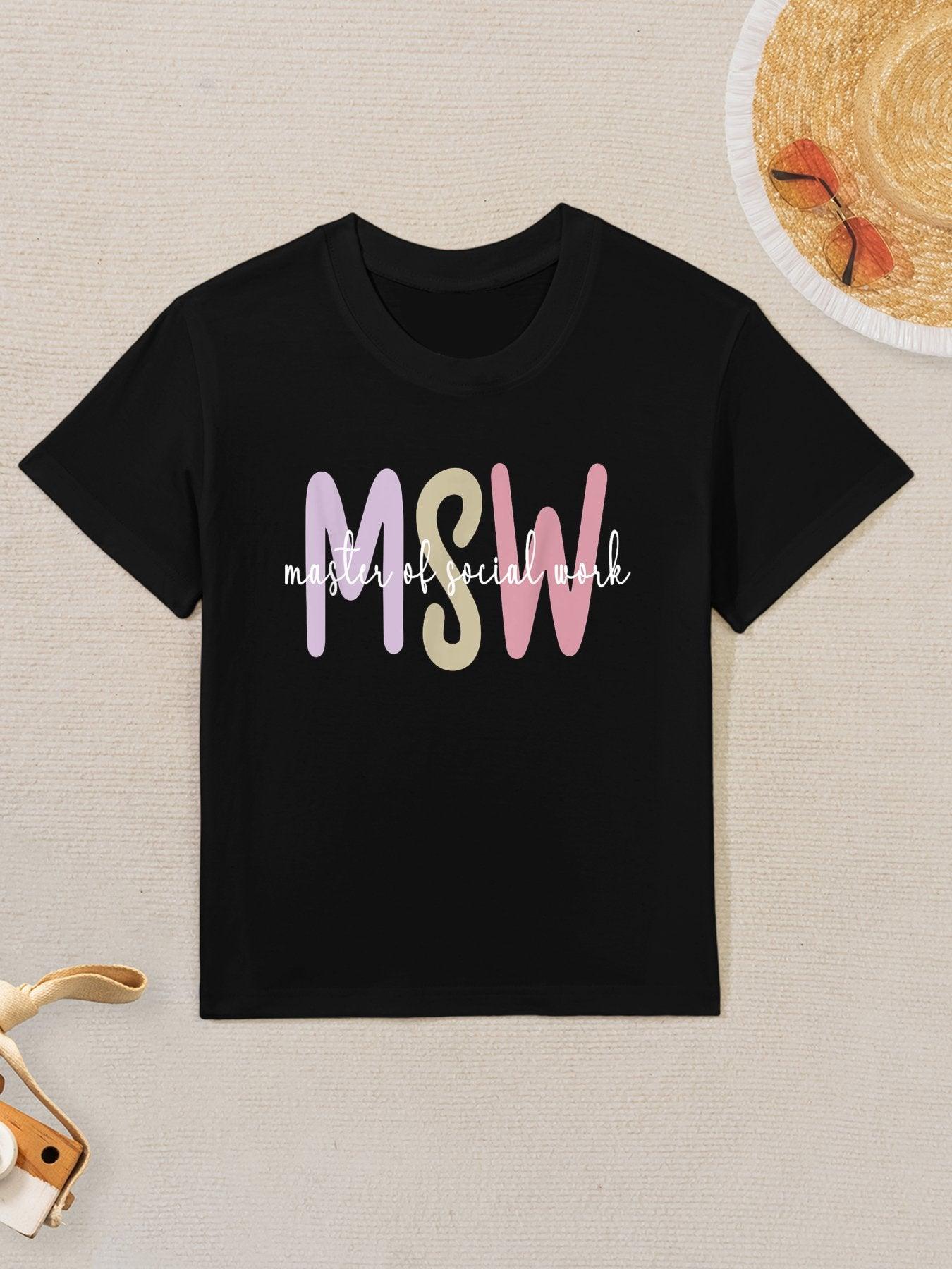 MSW Appreciation Social Worker Graduation Master's Degree Kids T-Shirt