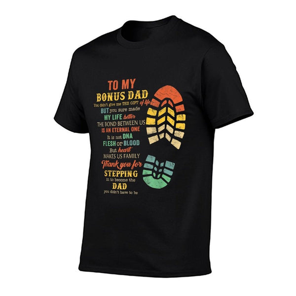 Bonus Dad Father's Day Gift From Stepdad For Daughter Son T-Shirt