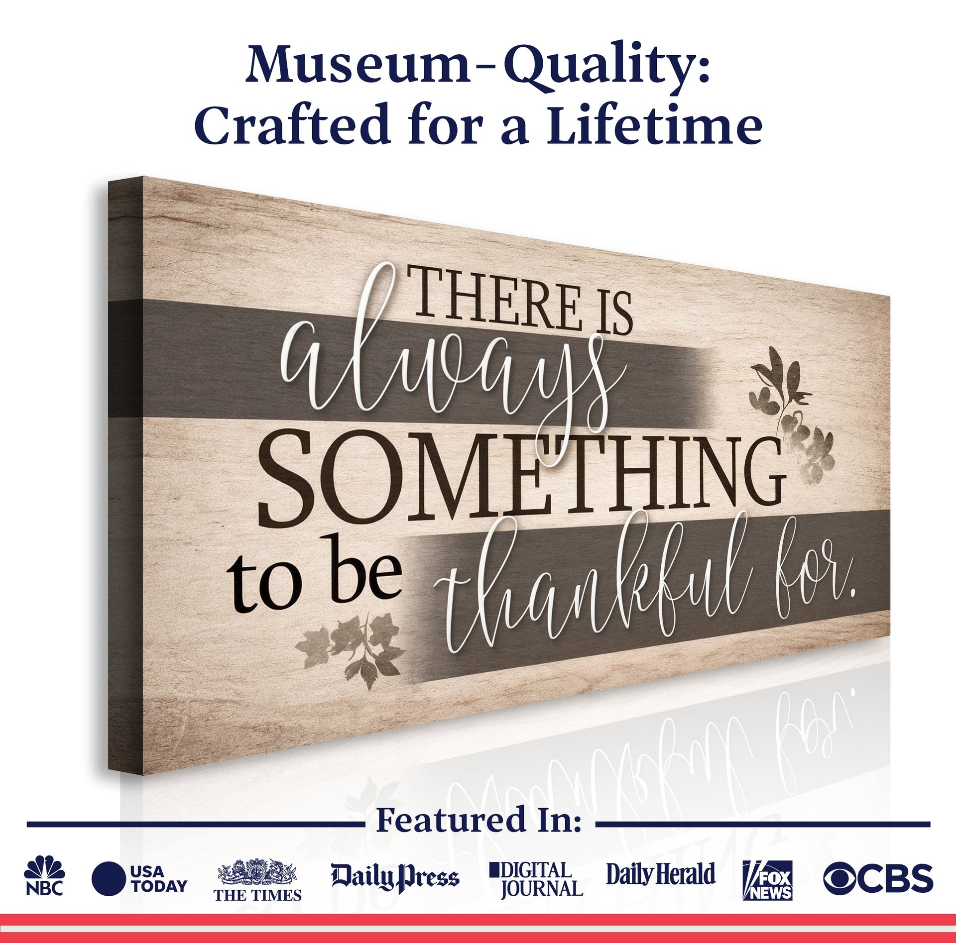 Something To Be Thankful Faith Wall Sign Tailored Canvases