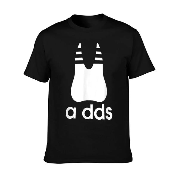 A DDS - Funny Dentist Dentistry Dental Medicine Dental Nurse T-Shirt