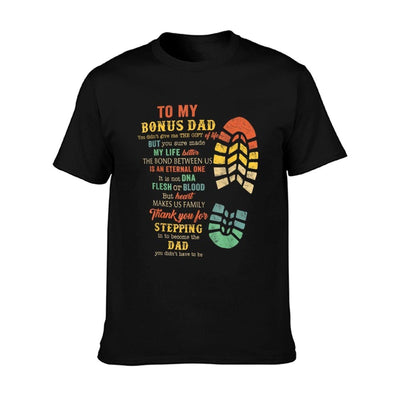 Bonus Dad Father's Day Gift From Stepdad For Daughter Son T-Shirt