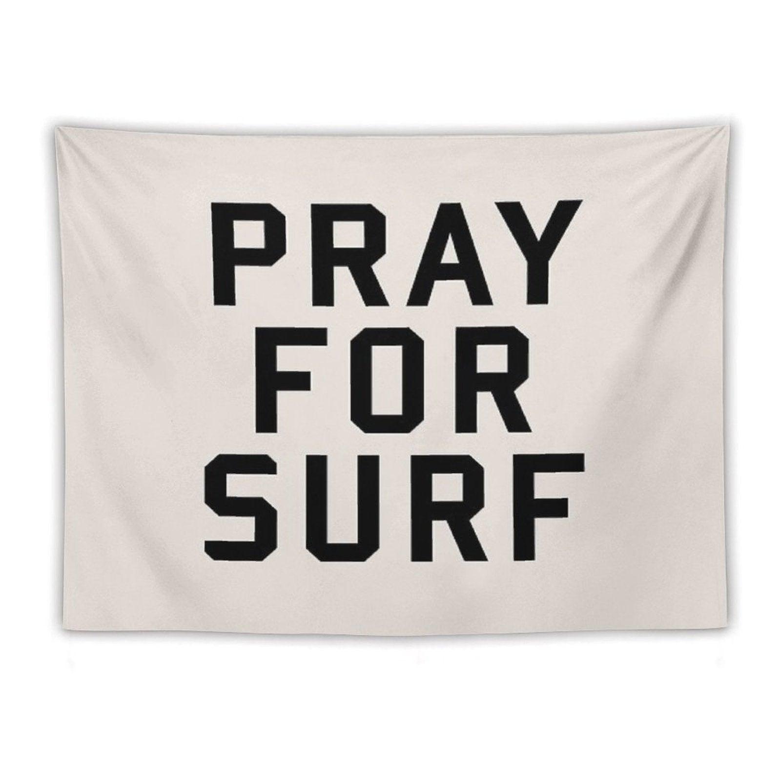 Pray For Surf Tapestry