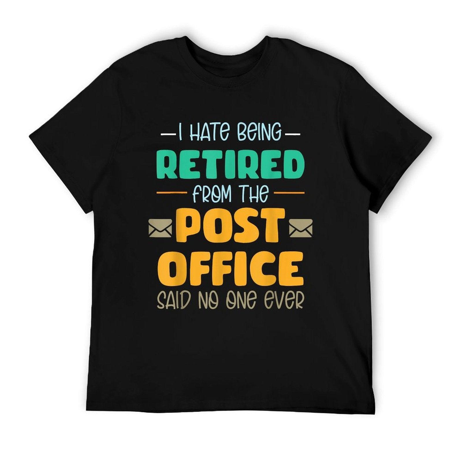 Postal Worker Retirement Gifts Retired Funny Post Office T-Shirt