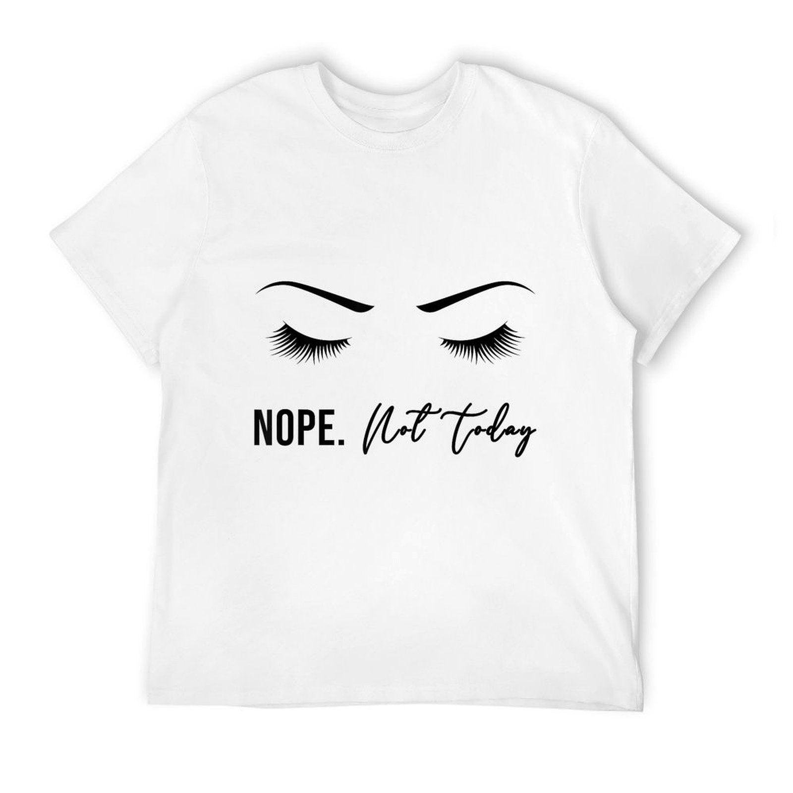 Nope Not Today for Women  Cute Woman Girl Funny  Moisture-wicking T-Shirt