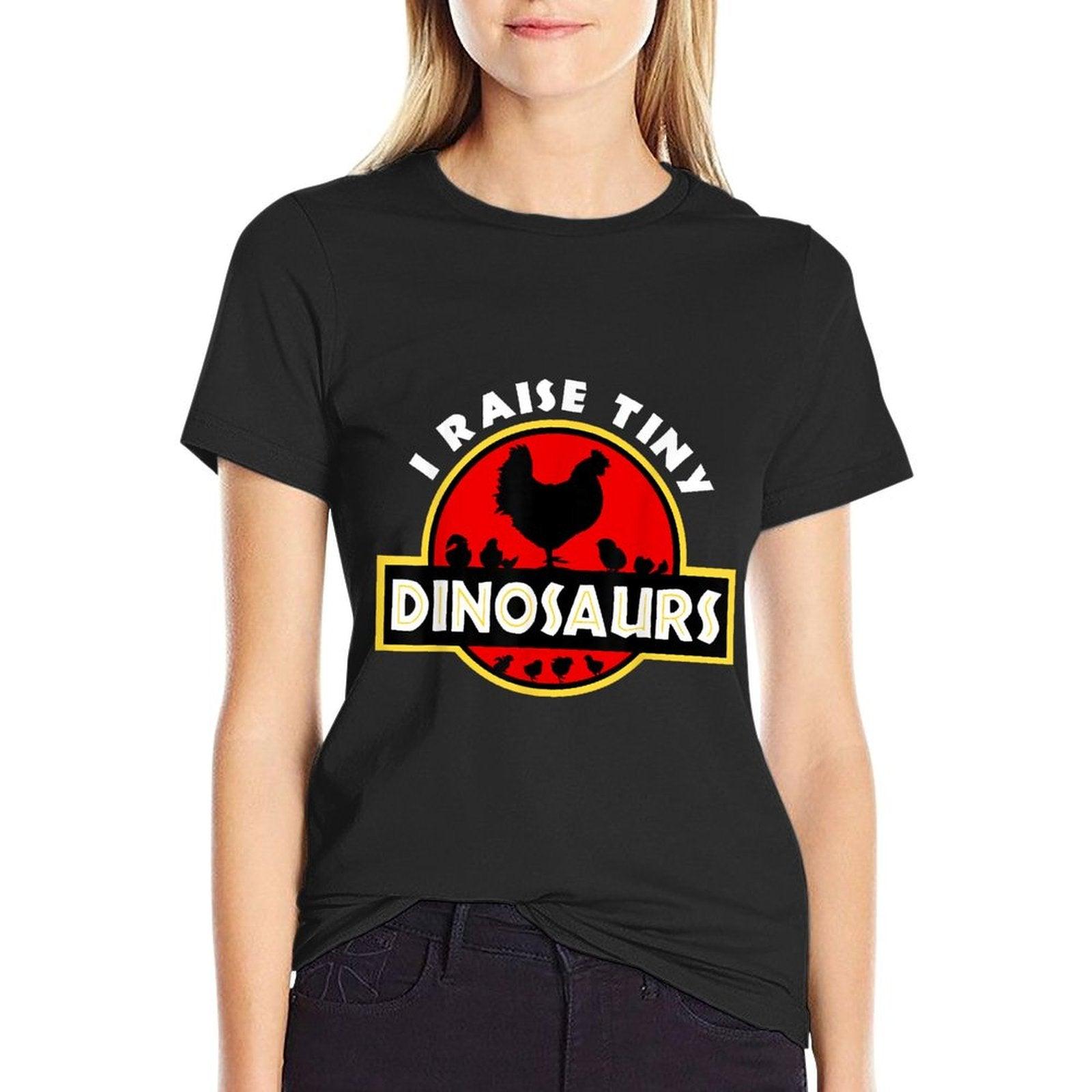 I Raise Tiny Dinosaurs Chicken Lover T-Shirt