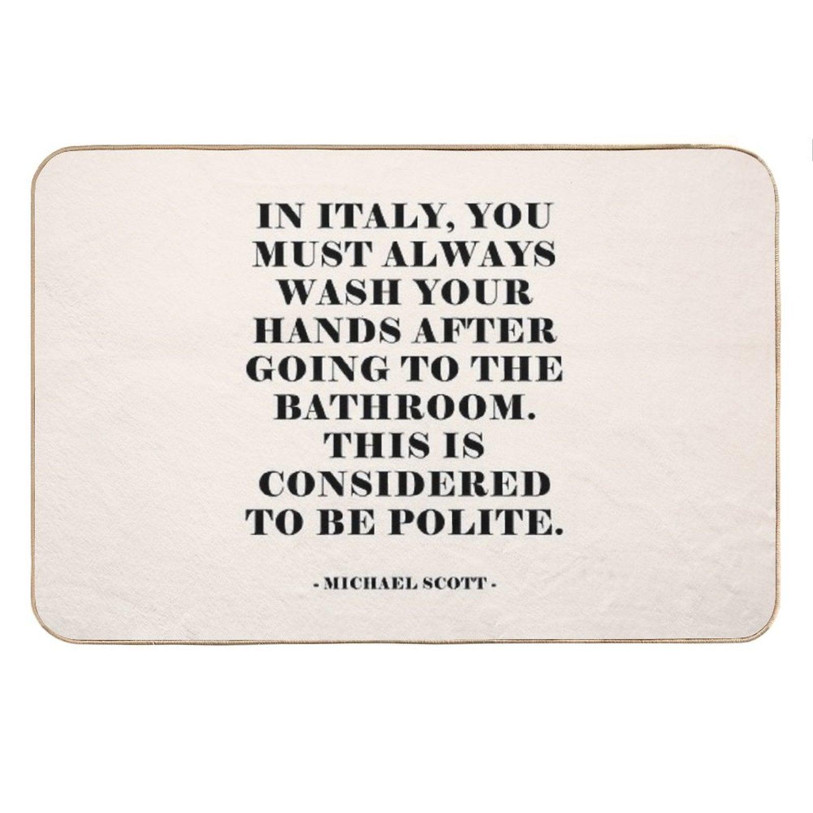 In Italy - The Office Quote Bath Mat