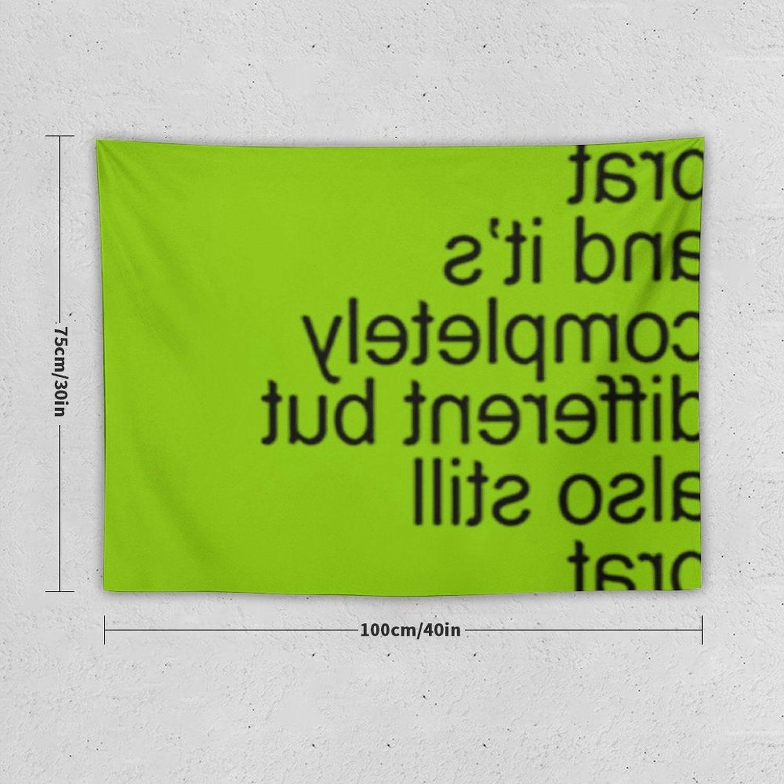 Brat And It’s Completely Different But Also Still Brat Tapestry