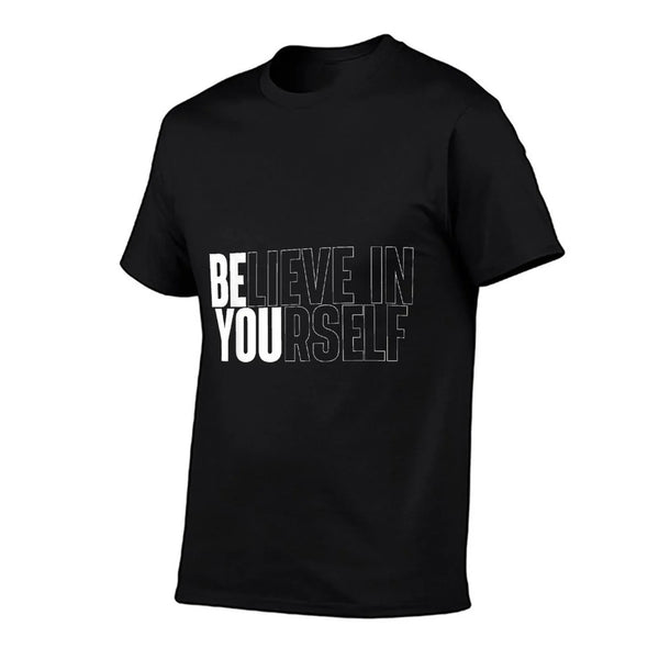 Believe In Yourself Motivational Quote Inspiration Positive  Ribbed Collar T-Shirt